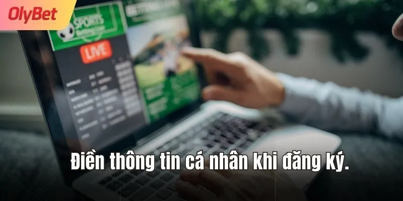 Điền thông tin cá nhân khi đăng ký để hoàn tất bước 2.